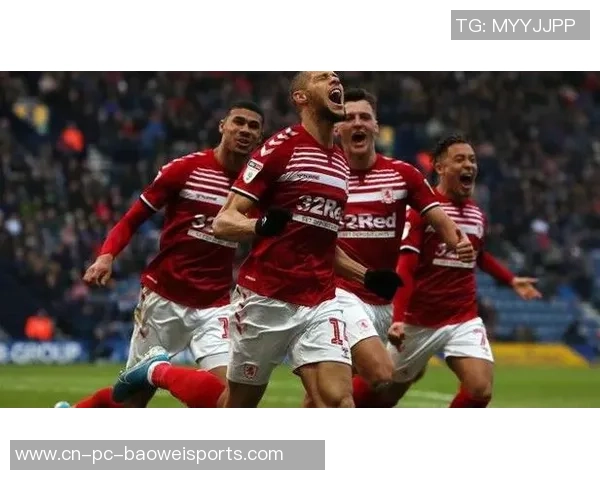 沃特福德与米德尔斯堡激战结果揭晓精彩瞬间回顾